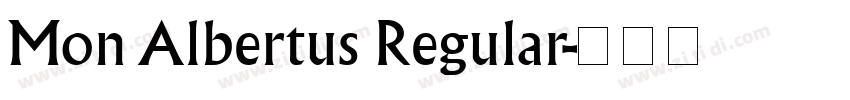 Mon Albertus Regular字体转换